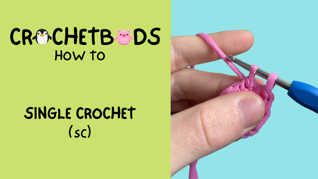 How to Single Crochet